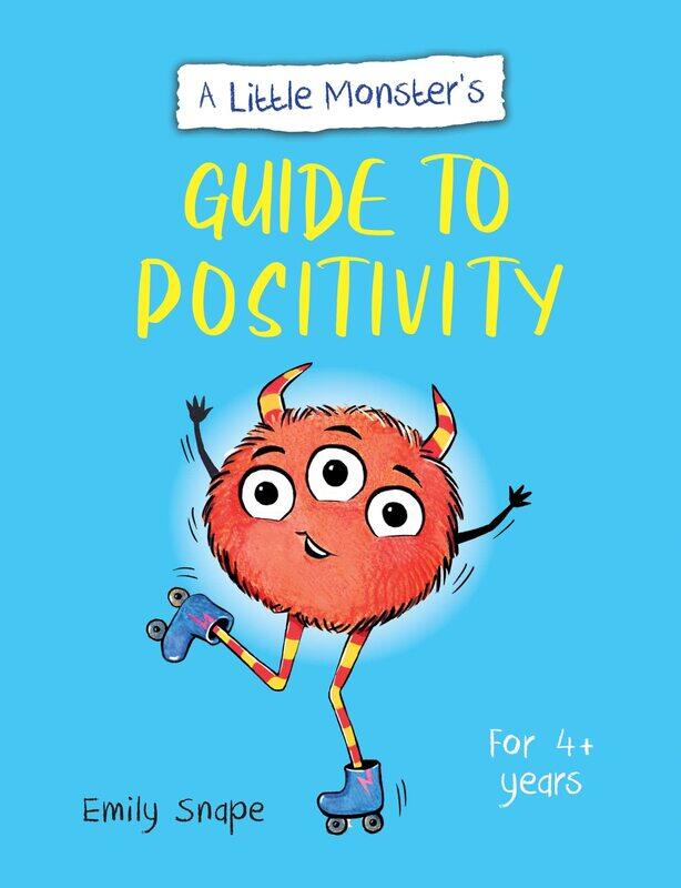 

A Little Monster's Guide to Positivity