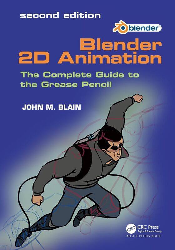 

Blender 2D Animation: The Complete Guide to the Grease Pencil
