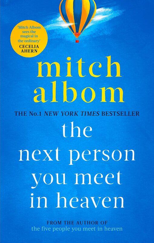 

The Next Person You Meet in Heaven: A gripping and life-affirming novel from a globally bestselling author