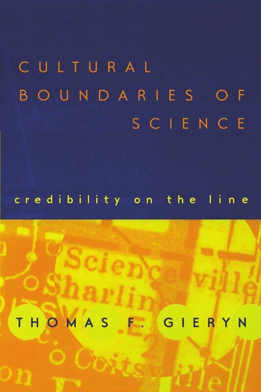 

Cultural Boundaries of Science: Credibility on the Line