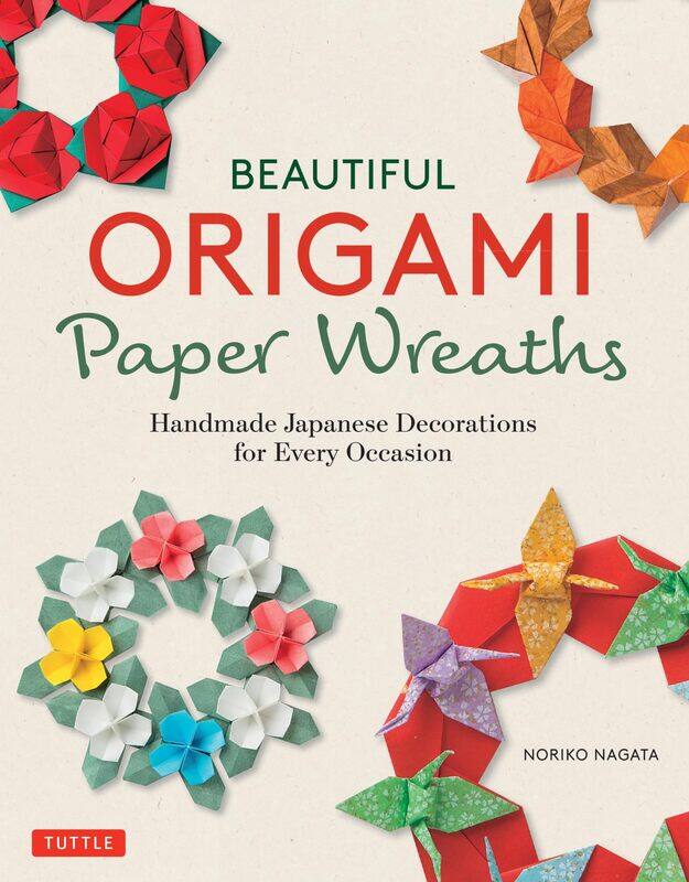 

Beautiful Origami Paper Wreaths: Handmade Japanese Decorations for Every Occasion