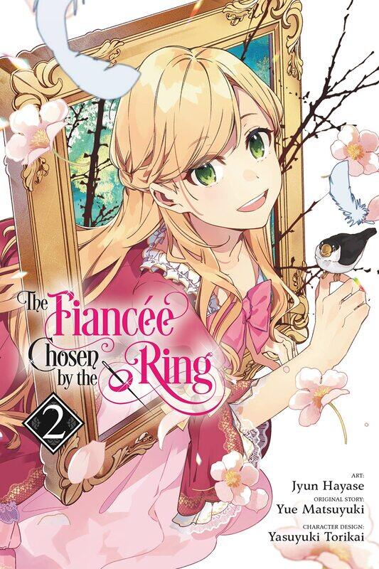 

The Fiancee Chosen by the Ring, Vol. 2