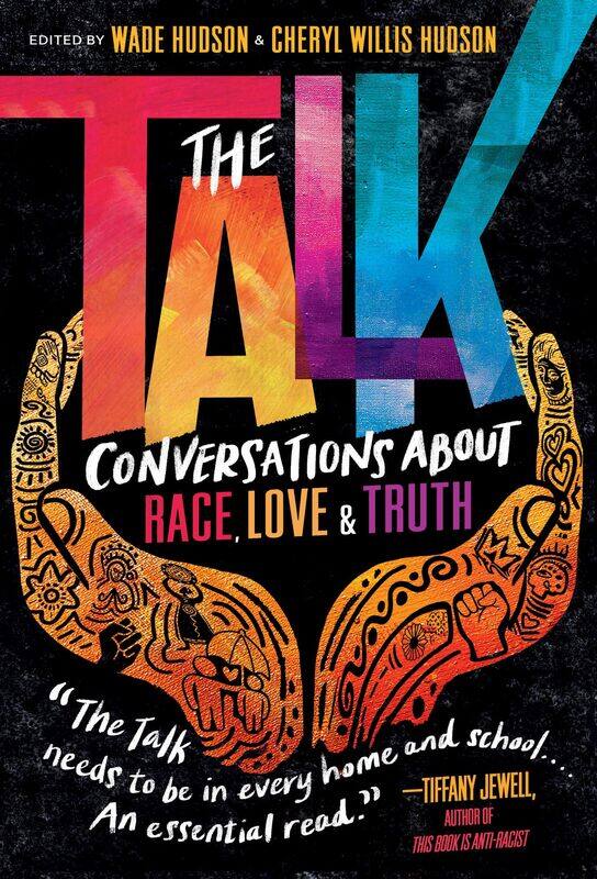 

The Talk: Conversations about Race, Love and Truth