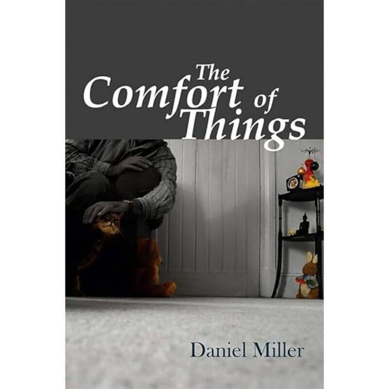 

The Comfort of Things