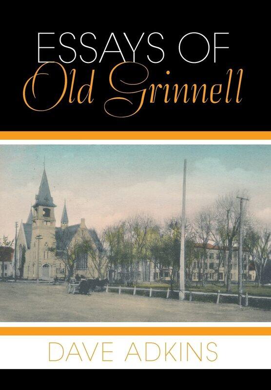 

Essays of Old Grinnell