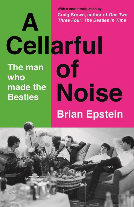 

A Cellarful of Noise: With a new introduction by Craig Brown