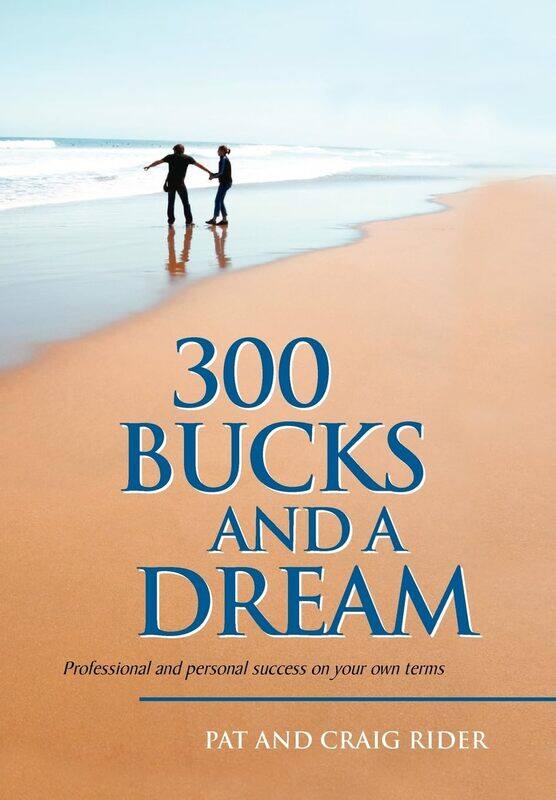 

300 Bucks and a Dream