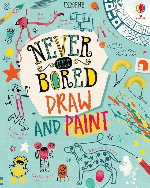 

Usborne Publishing Ltd Never Get Bored Draw and Paint