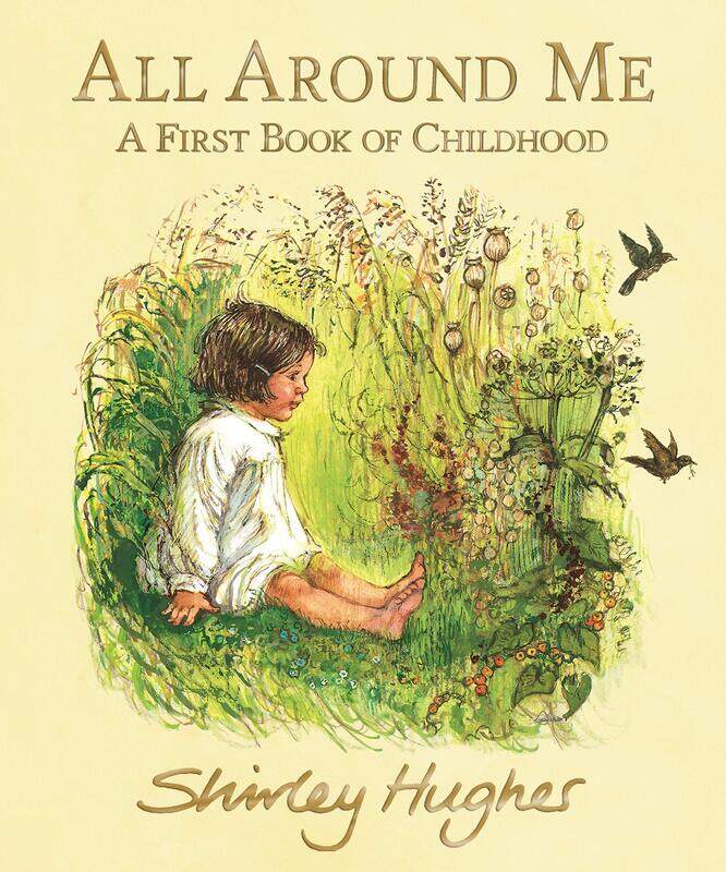 

WALKER BOOKS All Around Me: A First of Childhood