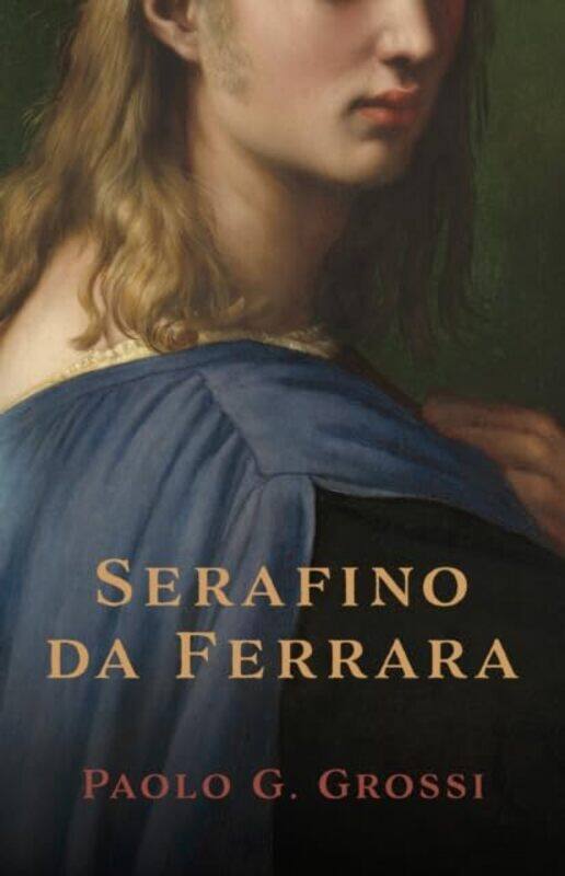 

The Conrad Press Serafino da Ferrara