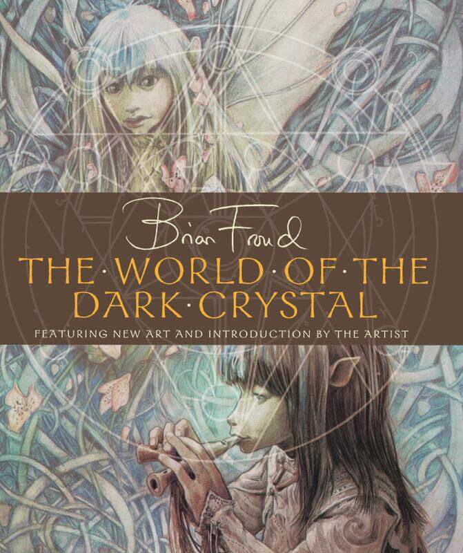 

Titan Books Ltd The World of the Dark Crystal