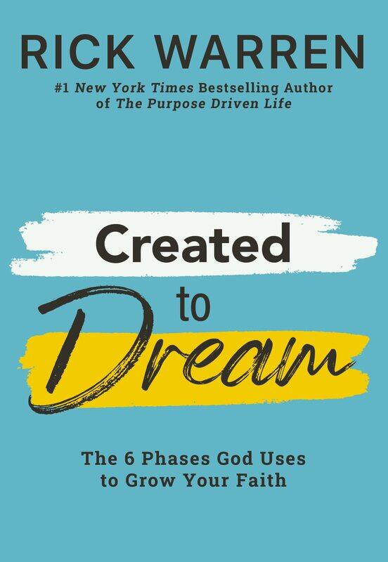 

Created to Dream: The 6 Phases God Uses to Grow Your Faith