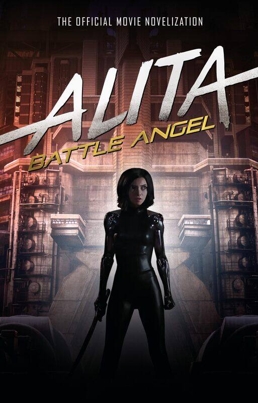 

Alita: Battle Angel - The Official Movie Novelization