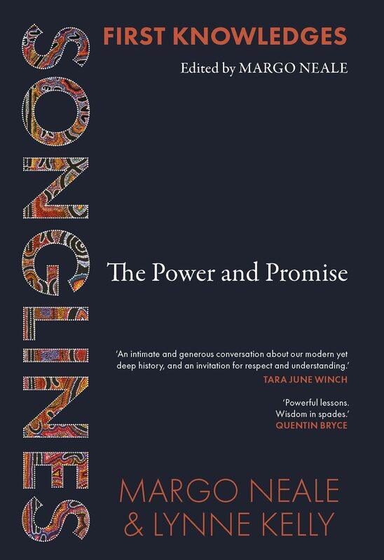 

Songlines: The Power and Promise