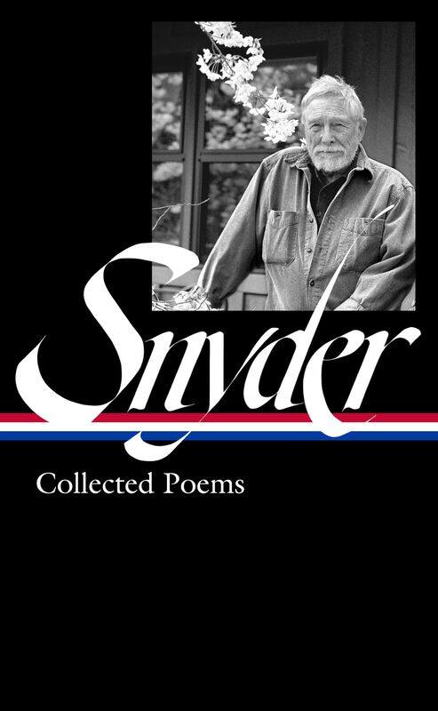 

Gary Snyder: Collected Poems (LOA #357)