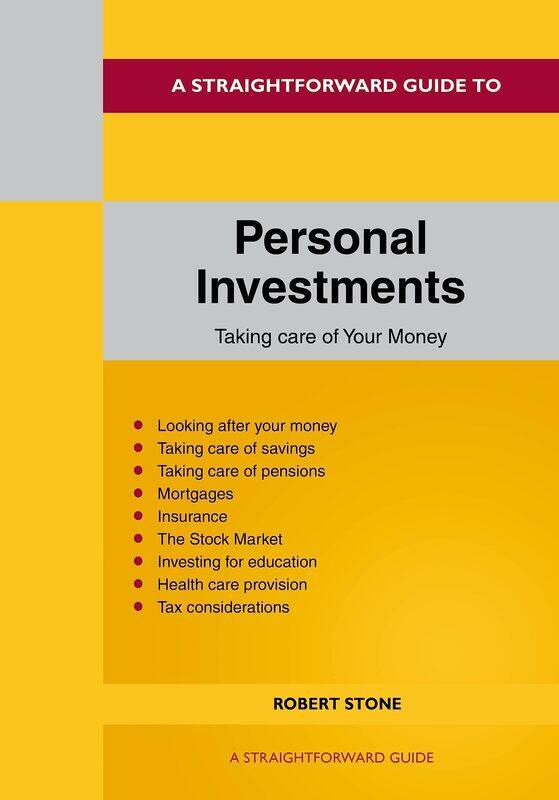 

A Straightforward Guide to Personal Investments