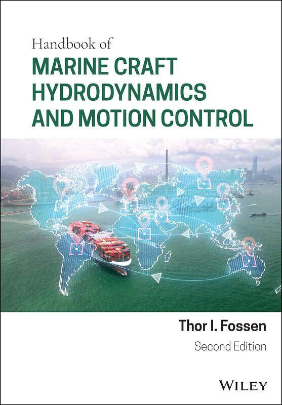

Handbook of Marine Craft Hydrodynamics and Motion Control
