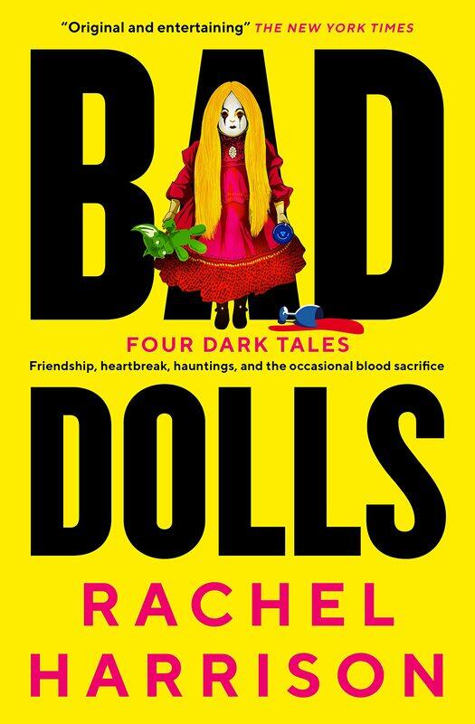 

Bad Dolls