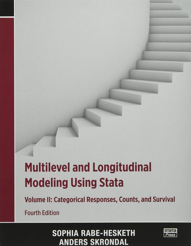 

Multilevel and Longitudinal Modeling Using Stata, Volume II: Categorical Responses, Counts, and Survival