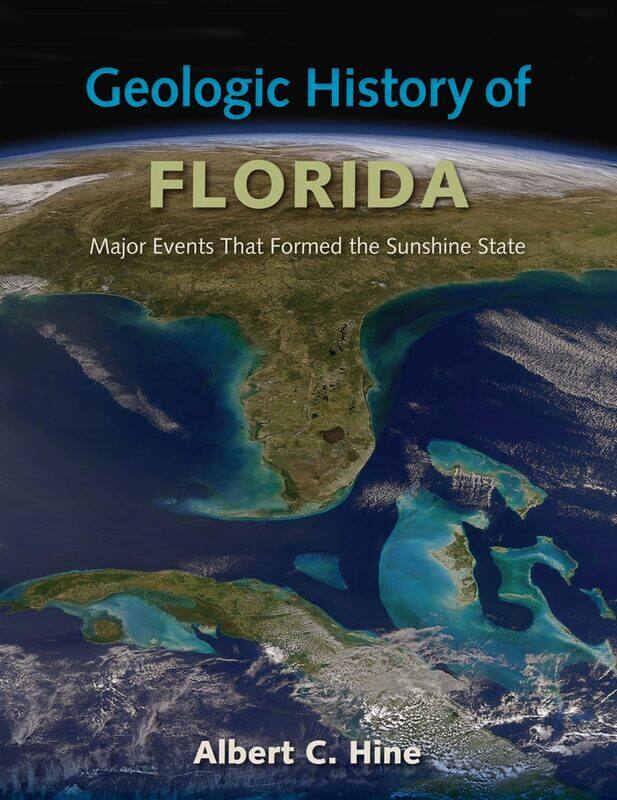

Geologic History of Florida: Major Events That Formed the Sunshine State