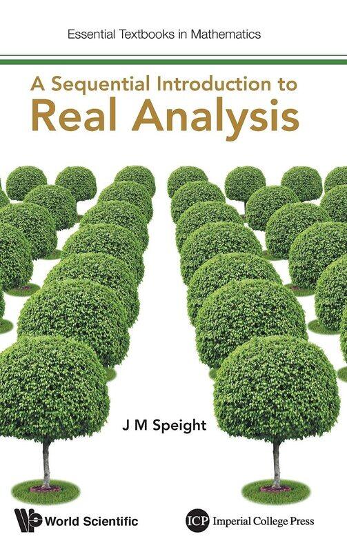 

A Sequential Introduction to Real Analysis