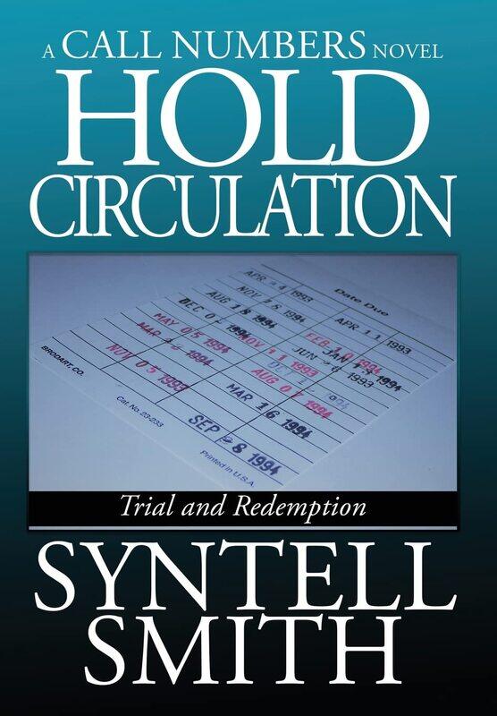

Hold Circulation - A Call Numbers Novel: Trial and Redemption
