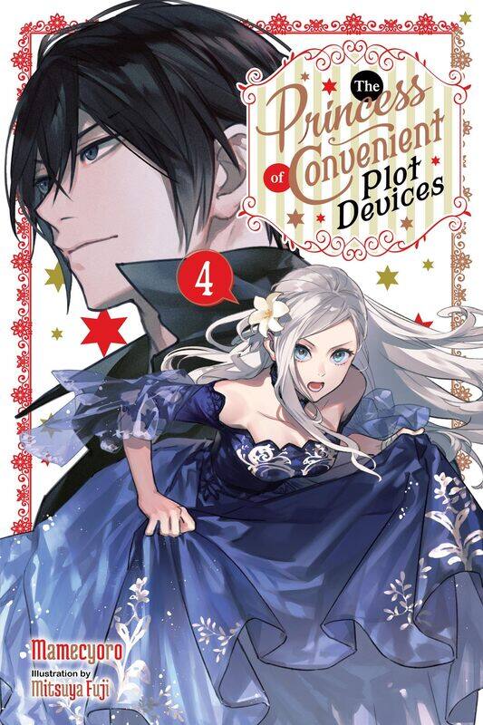 

The Princess of Convenient Plot Devices, Vol. 4 (light novel) (Volume 4)