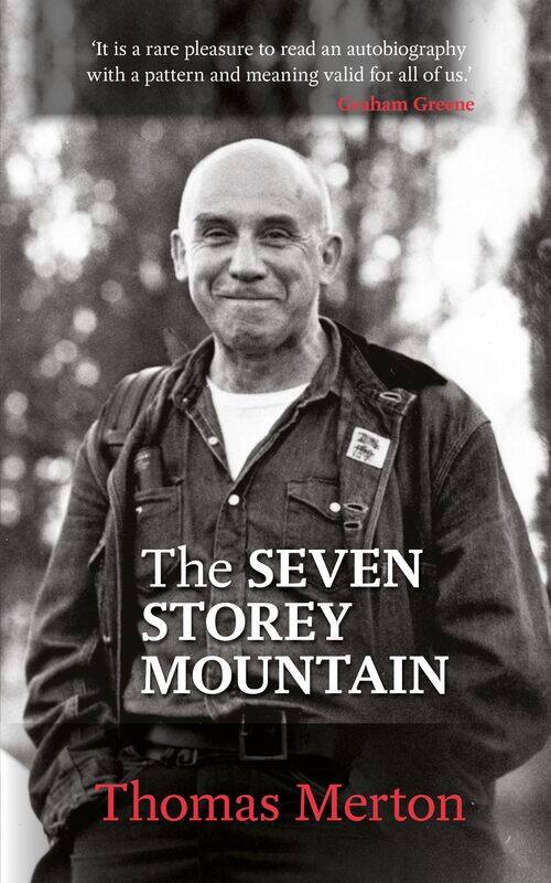 

The Seven Storey Mountain