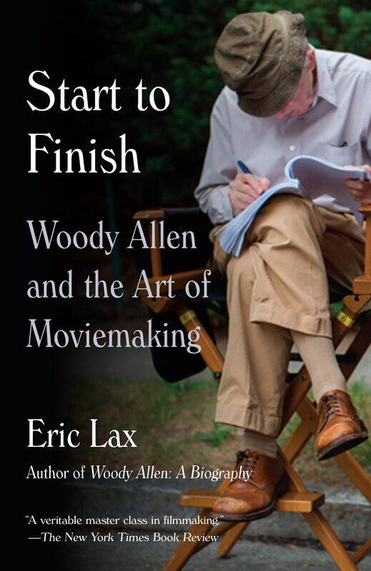 

Start To Finish: Woody Allen and the Art of Moviemaking