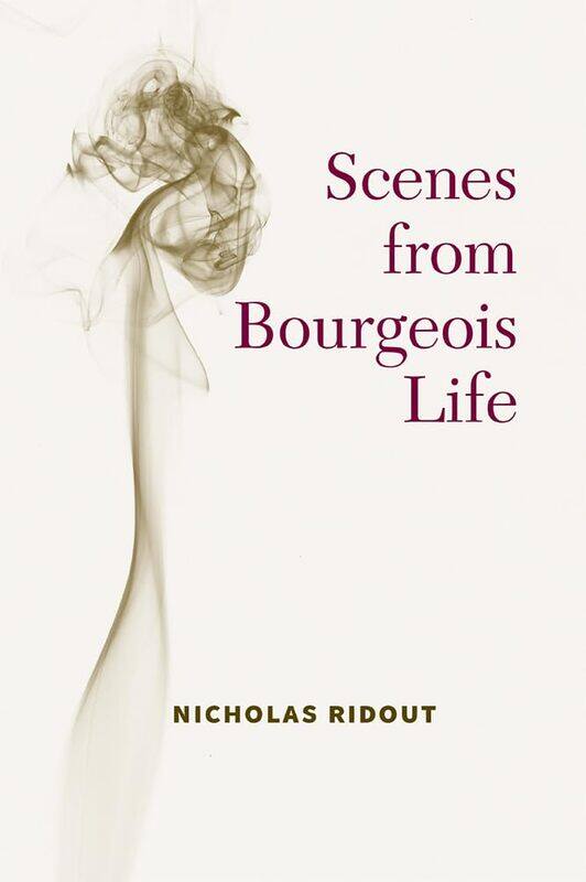

Scenes from Bourgeois Life