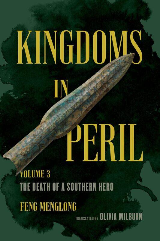 

Kingdoms in Peril, Volume 3: The Death of a Southern Hero