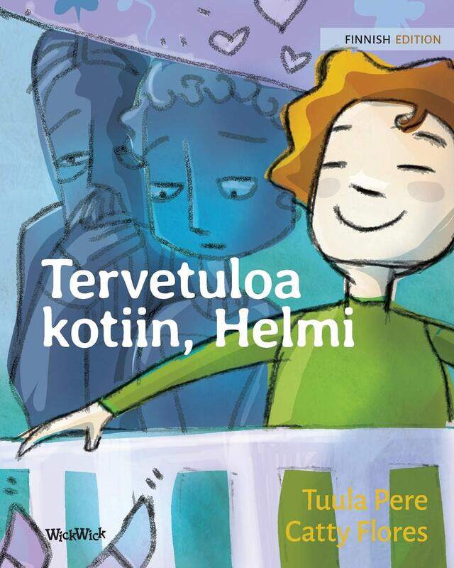 

Tervetuloa kotiin, Helmi: Finnish Edition of Welcome Home, Pearl