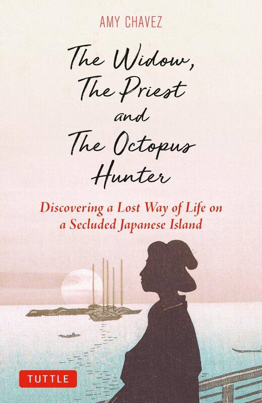 

The Widow, The Priest and The Octopus Hunter: Discovering a Lost Way of Life on a Secluded Japanese Island