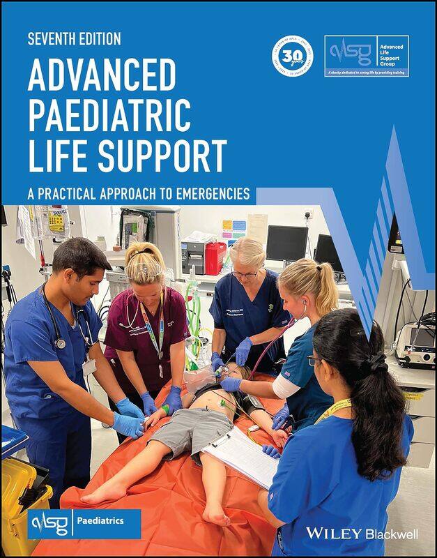 

Advanced Paediatric Life Support: A Practical Approach to Emergencies