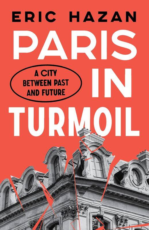 

Paris in Turmoil: A City between Past and Future