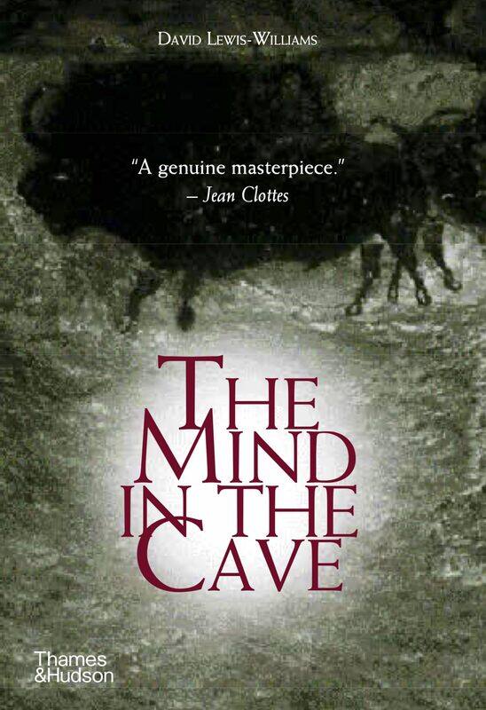 

The Mind in the Cave: Consciousness and the Origins of Art