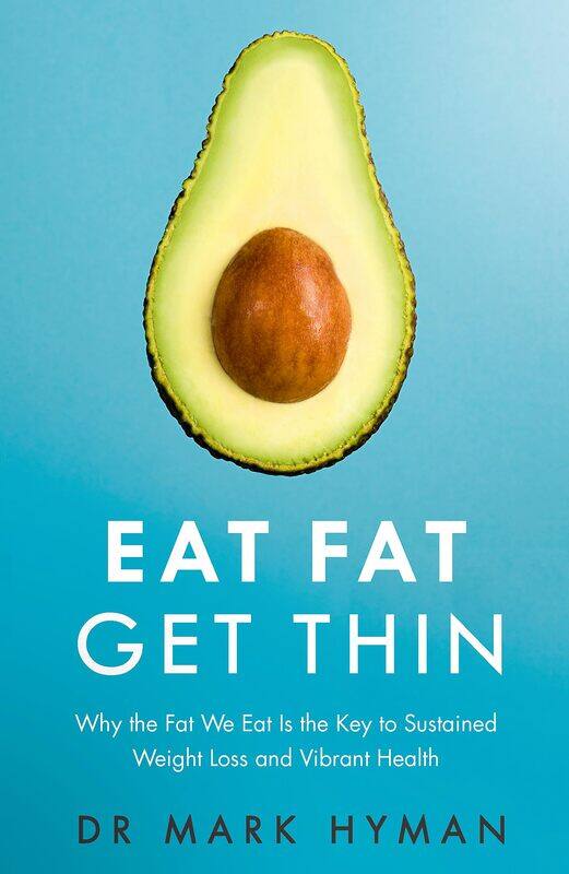

Yellow Kite Eat Fat Get Thin: Why the We Is Key to Sustained Weight Loss and Vibrant Health