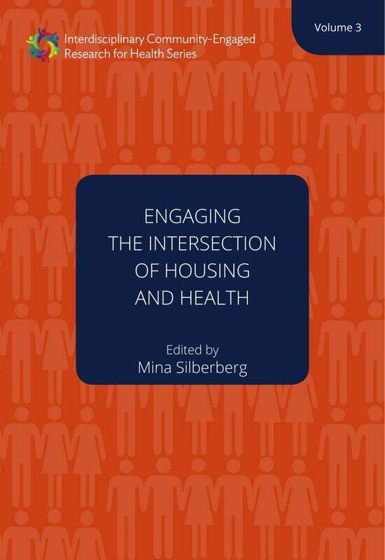 

Engaging the Intersection of Housing and Health Volume 3
