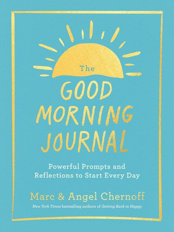 

Tarcher The Good Morning Journal: Powerful Prompts and Reflections to Start Every Day