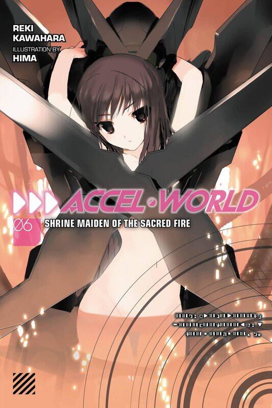 

Accel World, Vol. 6 (light novel)