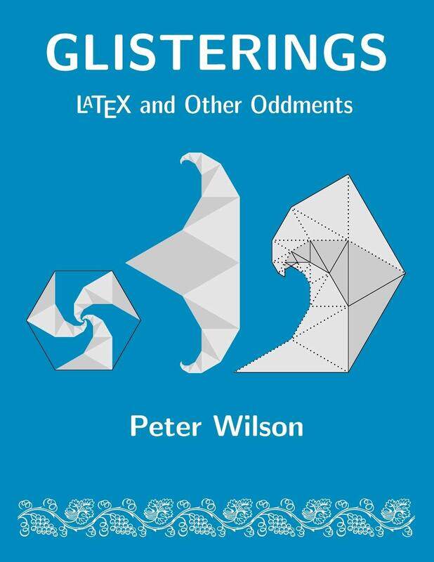 

Glisterings: LaTeX and Other Oddments