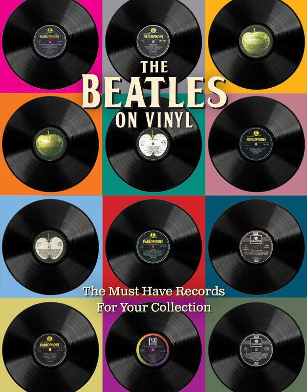 

The Beatles on Vinyl: The Must Have Records for Your Collection