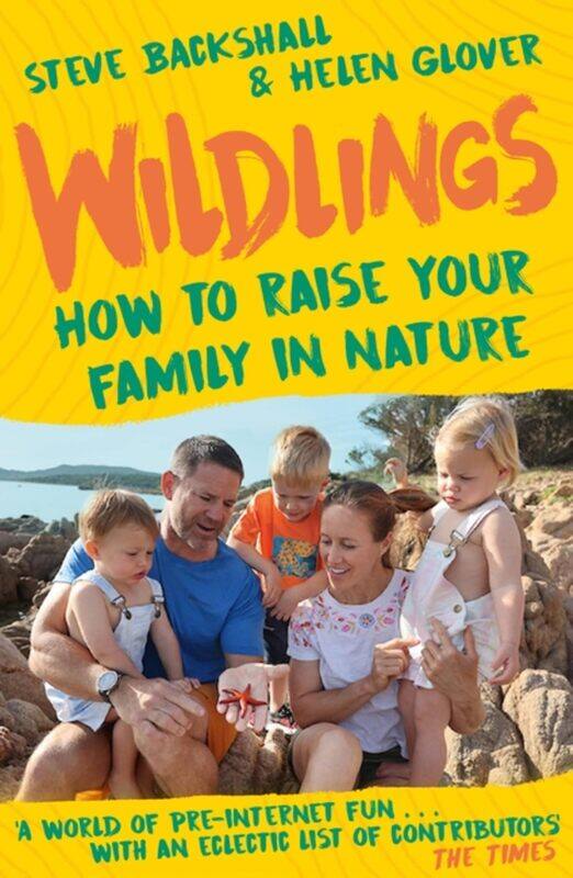 

Wildlings: How to Raise Your Family in Nature