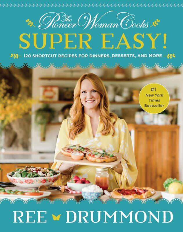 

William Morrow The Pioneer Woman Cooks--Super Easy!: 120 Shortcut Recipes for Dinners, Desserts, and More