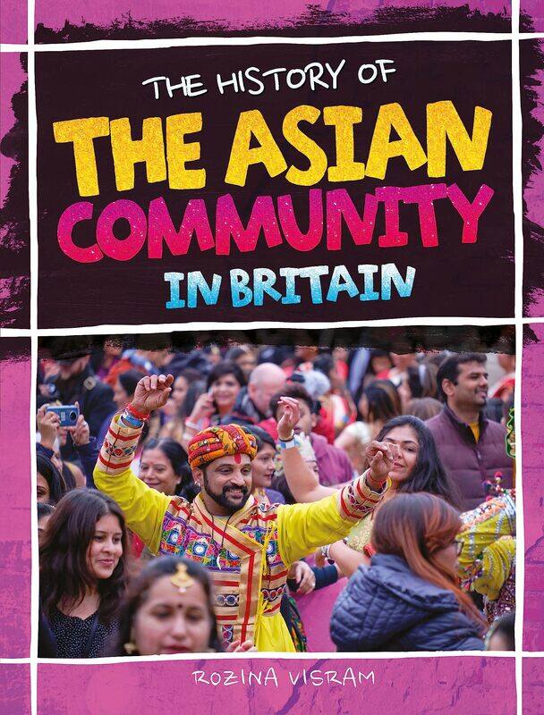 

The History Of The Asian Community In Britain