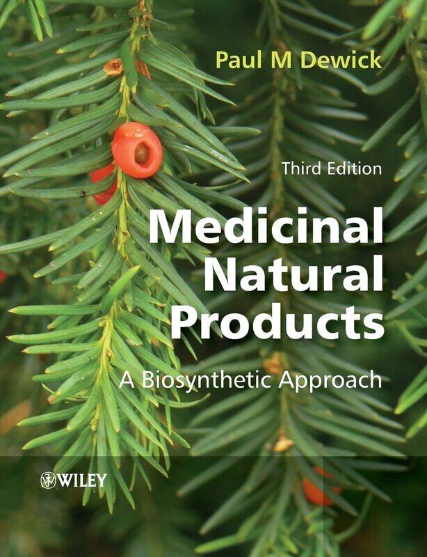 

Medicinal Natural Products: A Biosynthetic Approach