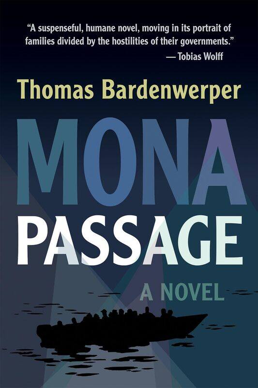 

Mona Passage: A Novel