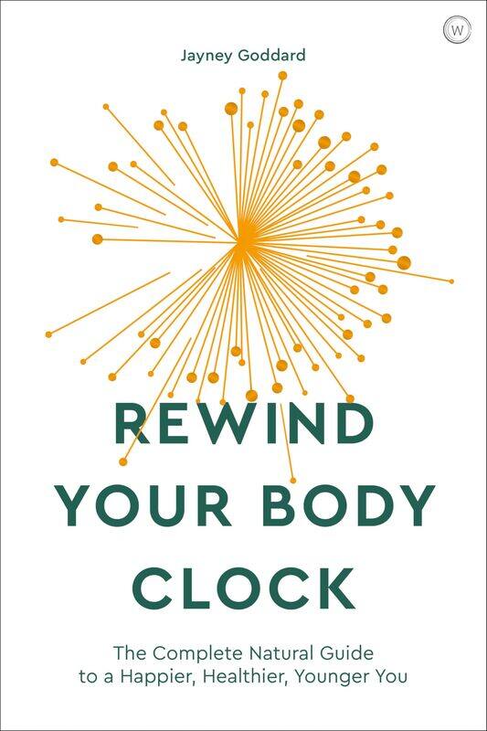 

Rewind Your Body Clock: The Complete Natural Guide to a Happier, Healthier