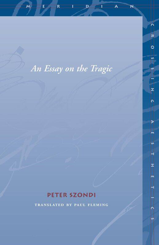 

An Essay on the Tragic