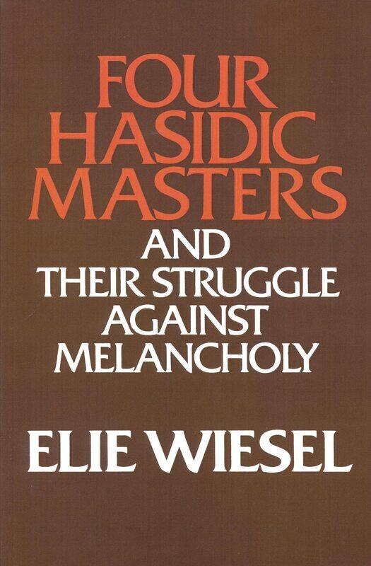 

Four Hasidic Masters and their Struggle against Melancholy